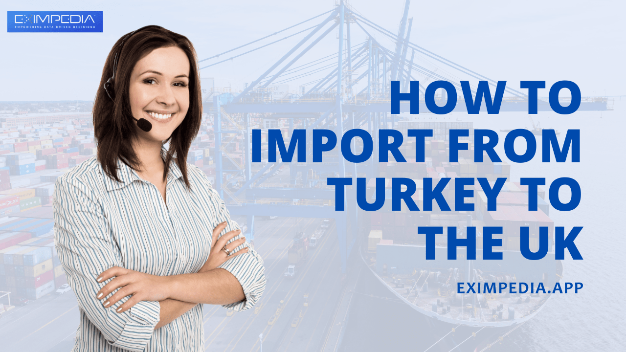How to import from Turkey to the UK