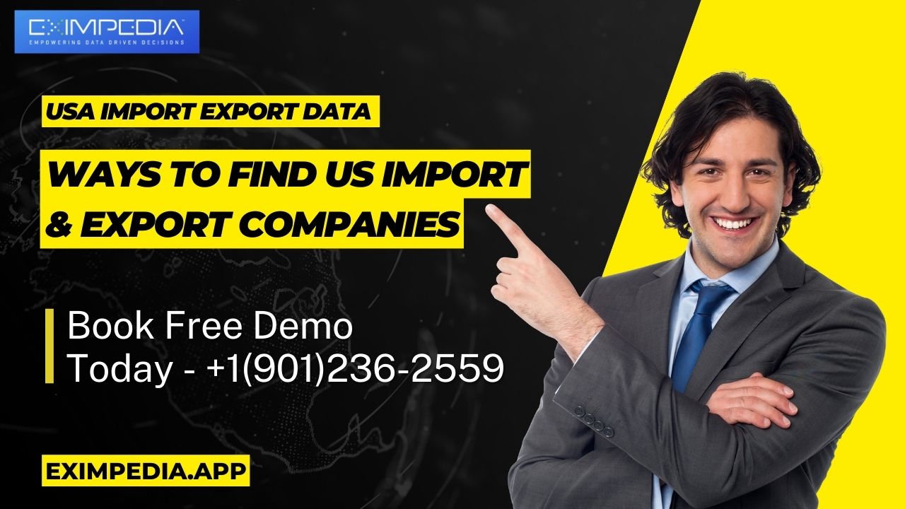 Ways to Find US Import & Export Companies