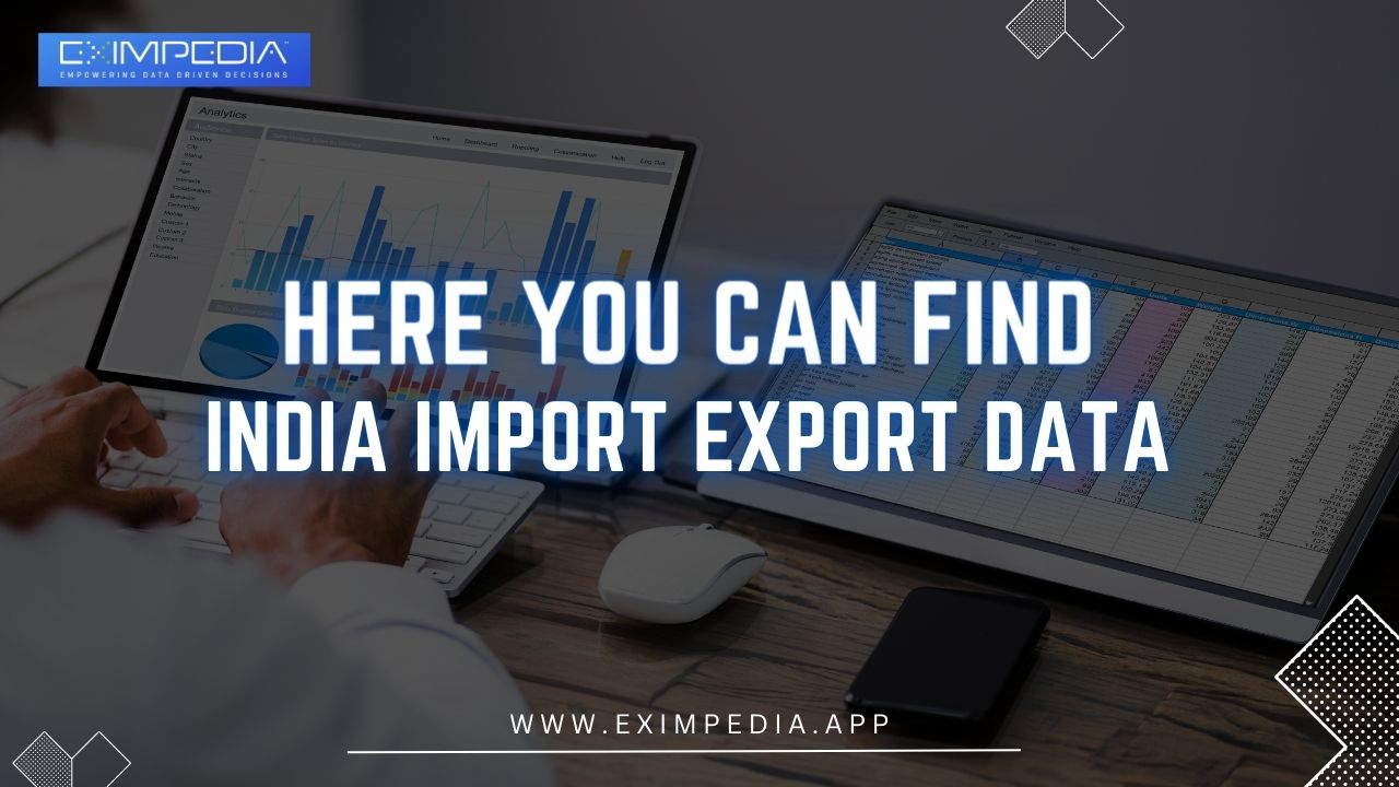 Where can I find India import export data?